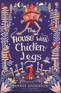 The house with chicken legs